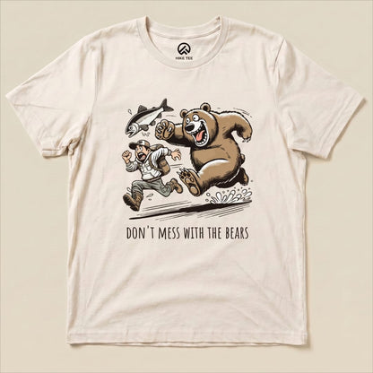 Don't Mess With The Bears Shirt Hike Tee T-Shirt Natural / S
