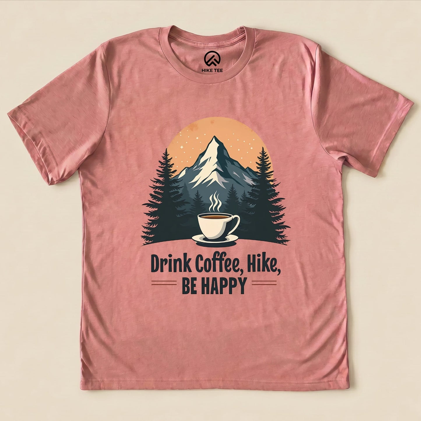 Hike Tee T-Shirt Heather Mauve / S Drink Coffee, Hike, Be Happy Shirt