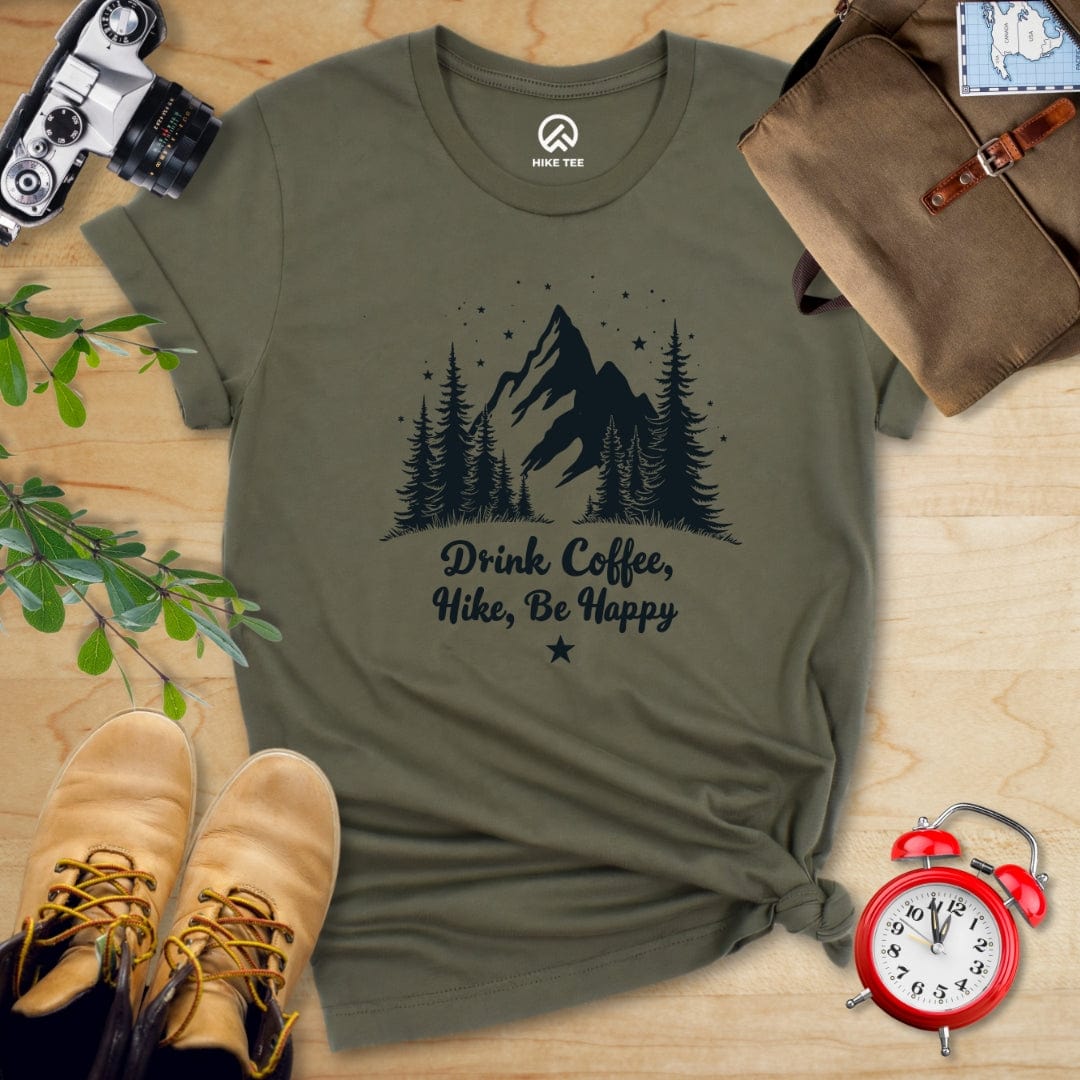 Hike Tee T-Shirt Military Green / S Drink Coffee. Hike, Be Happy Shirt
