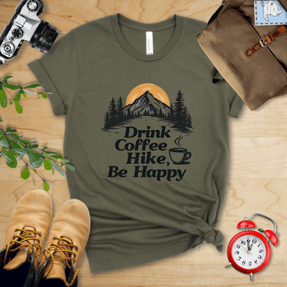 Printify T-Shirt Military Green / S Drink Coffee, Hike, Be Happy Shirt