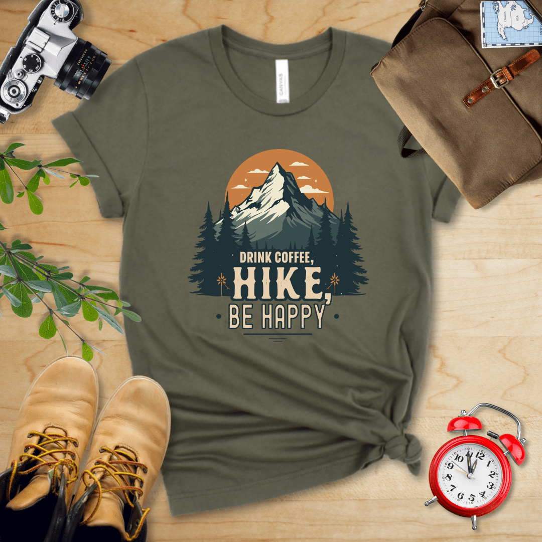 Printify T-Shirt Military Green / S Drink Coffee. Hike, Be Happy Shirt