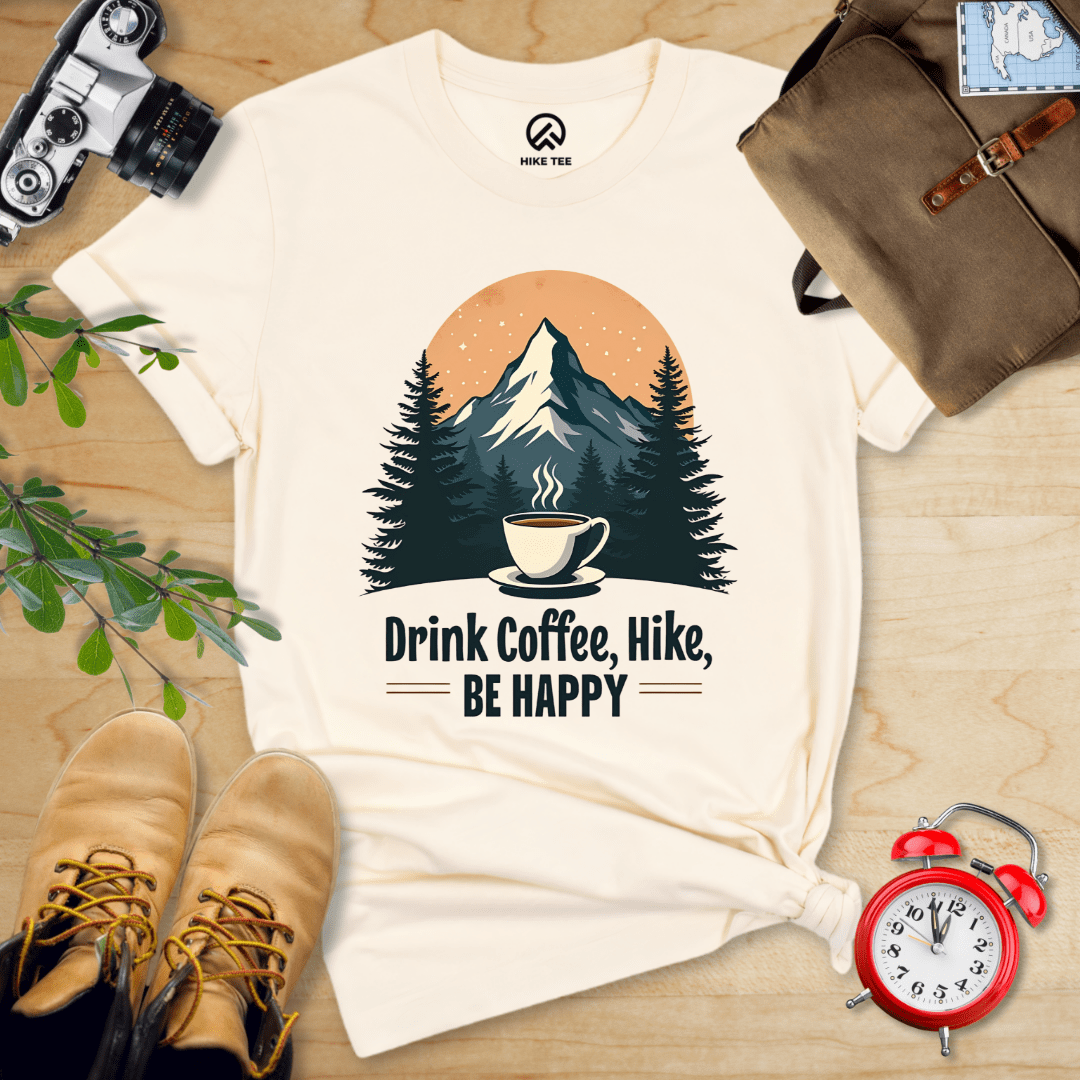 Hike Tee T-Shirt Natural / S Drink Coffee, Hike, Be Happy Shirt