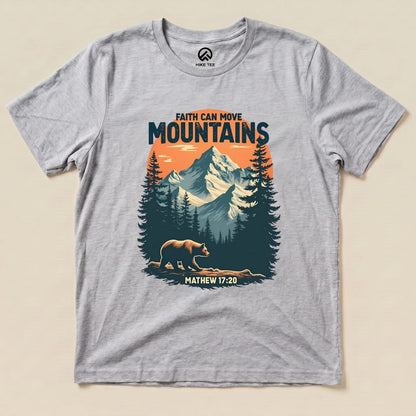 Faith Can Move Mountains Shirt Hike Tee T-Shirt Athletic Heather / S