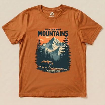 Faith Can Move Mountains Shirt Hike Tee T-Shirt Autumn / S