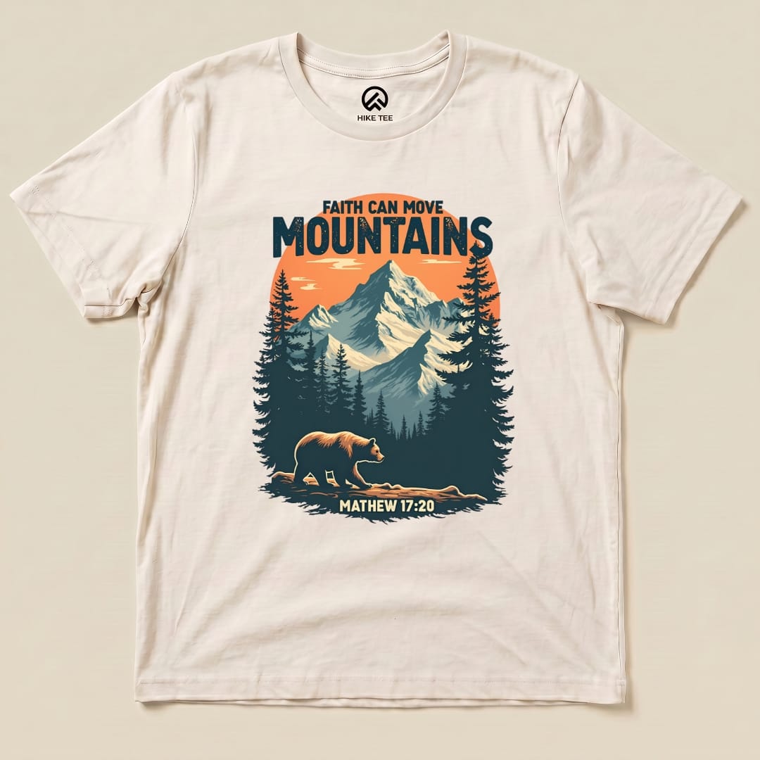 Faith Can Move Mountains Shirt Hike Tee T-Shirt Natural / S