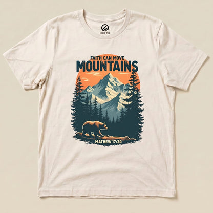 Faith Can Move Mountains Shirt Hike Tee T-Shirt Natural / S
