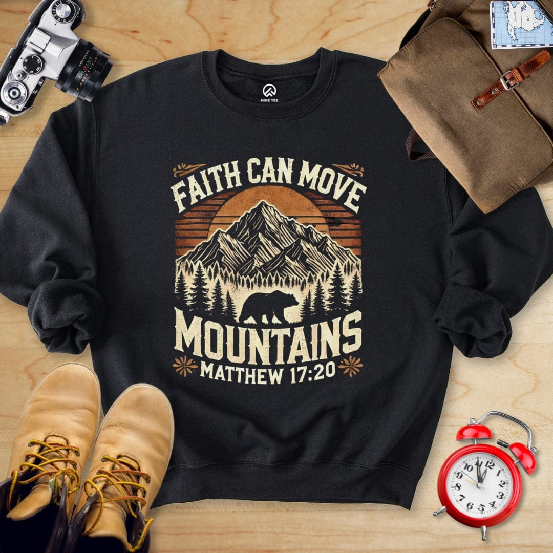 Hike Tee Sweatshirt Black / S Faith Can Move Mountains Sweatshirt