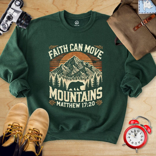 Hike Tee Sweatshirt Forest Green / S Faith Can Move Mountains Sweatshirt