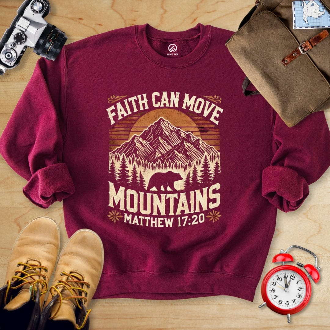 Hike Tee Sweatshirt Maroon / S Faith Can Move Mountains Sweatshirt