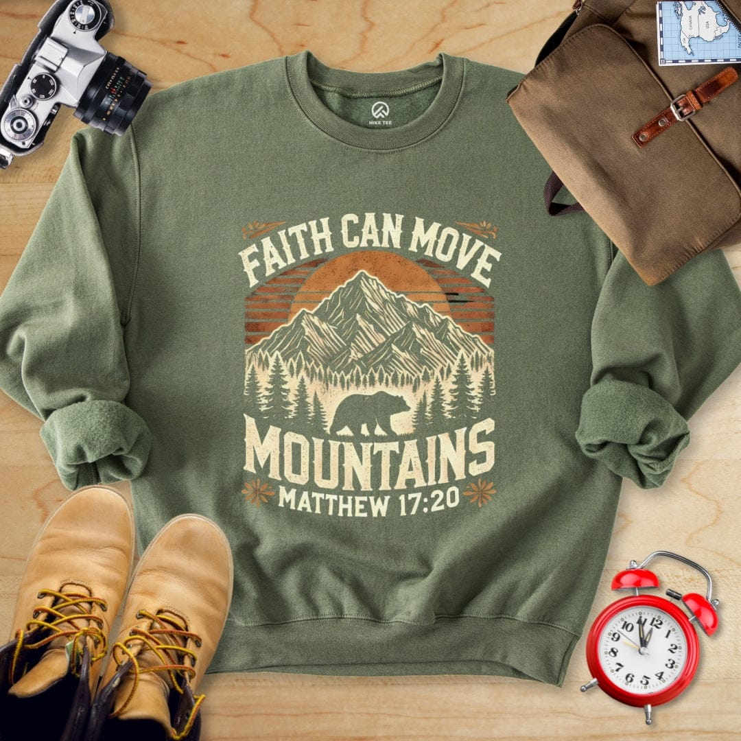 Hike Tee Sweatshirt Military Green / S Faith Can Move Mountains Sweatshirt