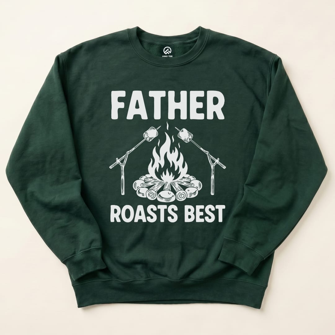 A dark green "Father Roasts Sweatshirt" features a humorous graphic of a campfire with roasting marshmallows above the text.