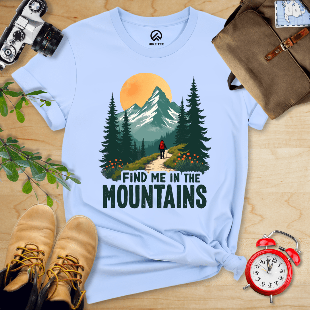 Hike Tee T-Shirt Baby Blue / S Find Me In The Mountains Shirt