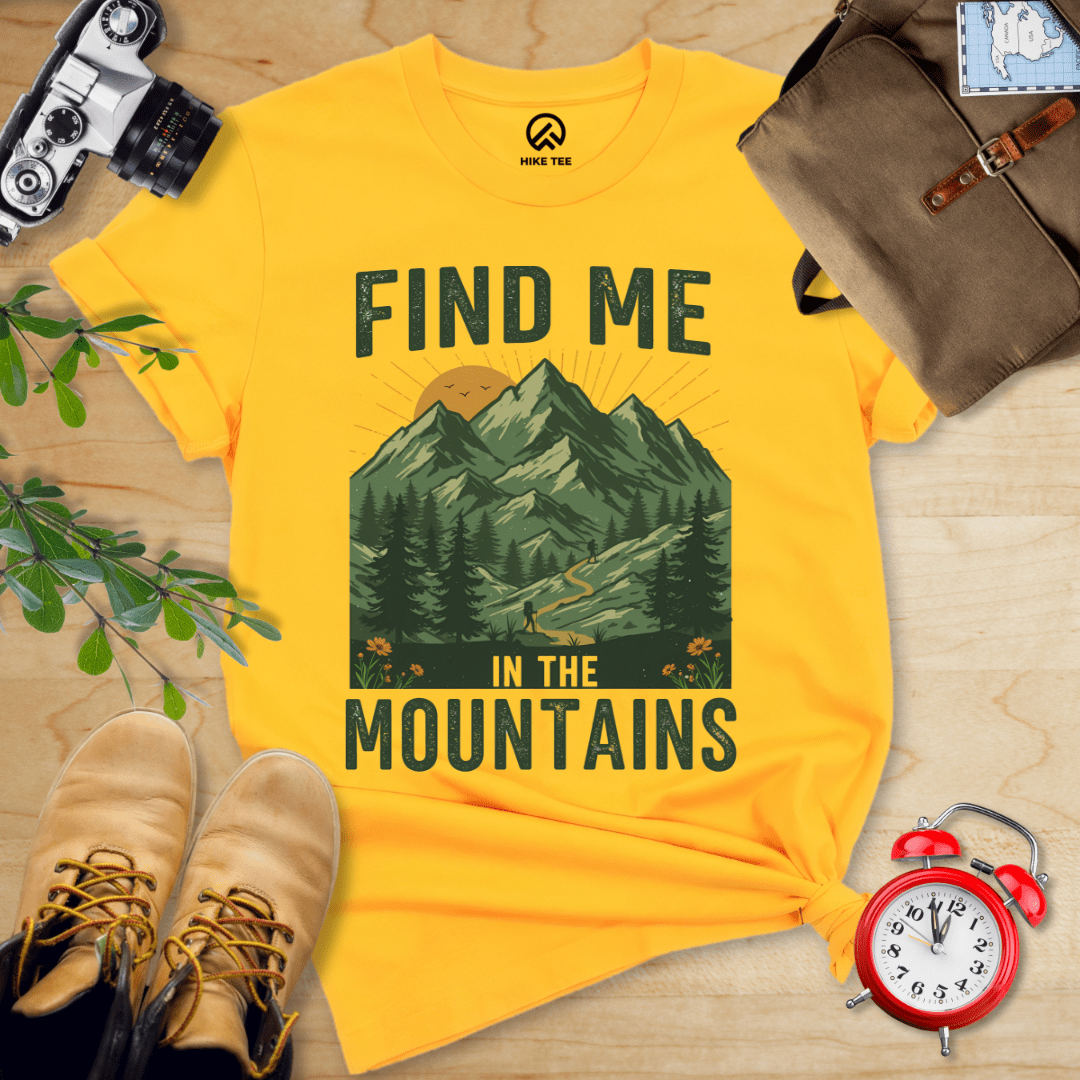 Hike Tee T-Shirt Gold / S Find Me In The Mountains Shirt