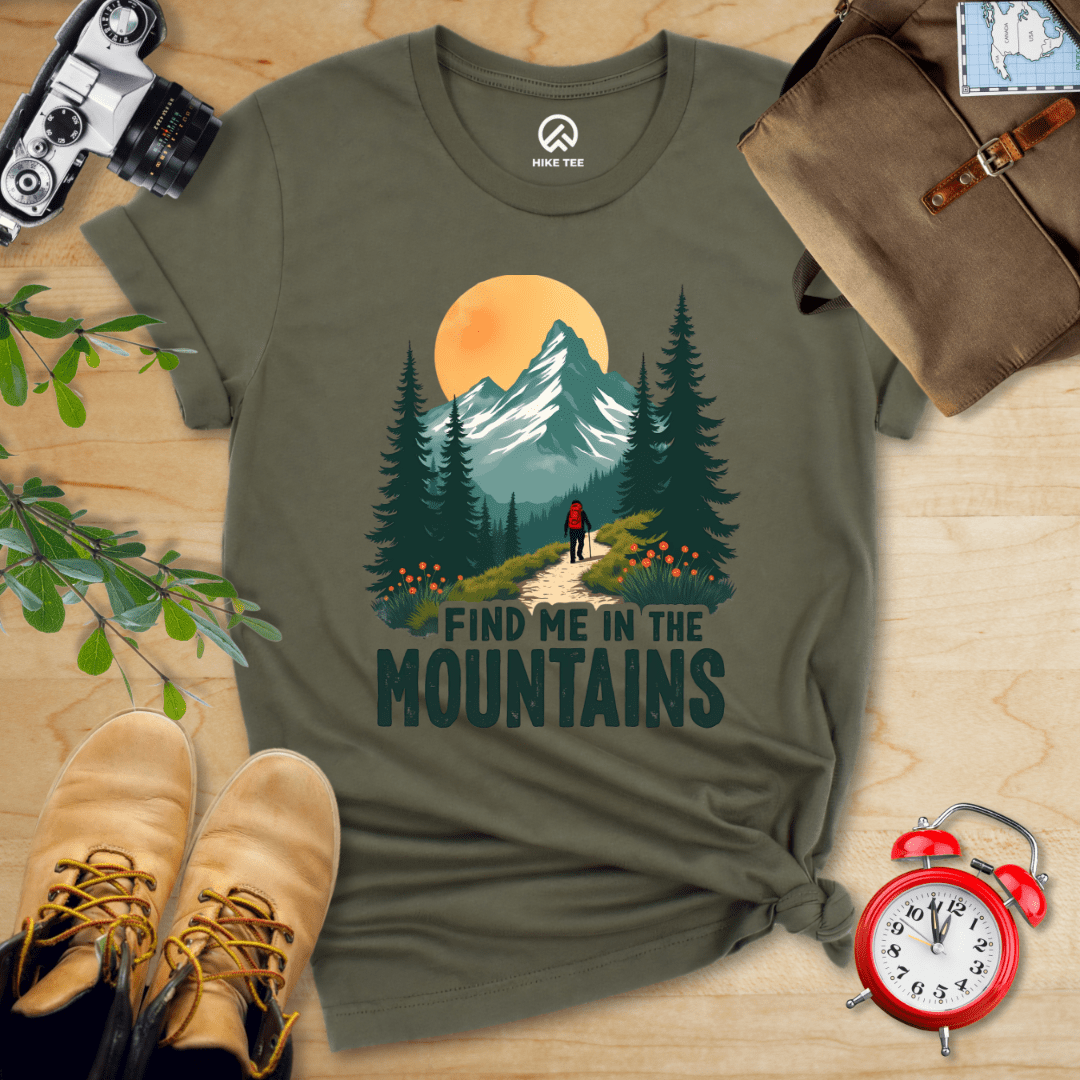 Hike Tee T-Shirt Military Green / S Find Me In The Mountains Shirt