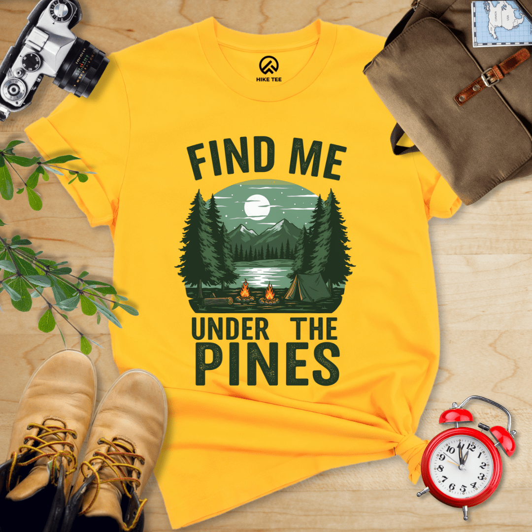 Hike Tee T-Shirt Gold / S Find Me Under The Pines Shirt