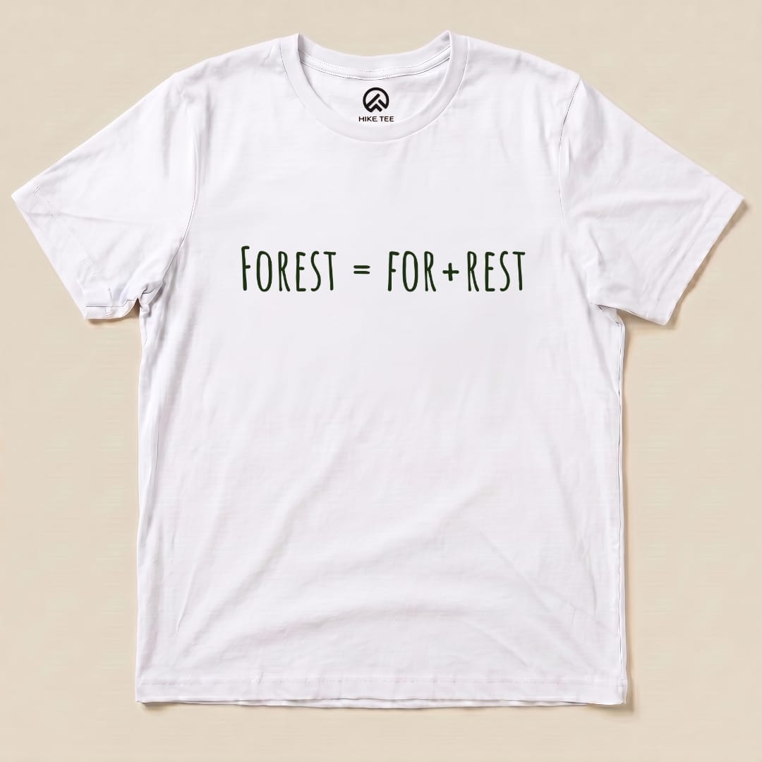 A flat lay of the "Forest For Rest Shirt," a white graphic t-shirt featuring the text "FOREST = FOR + REST" in green lettering.