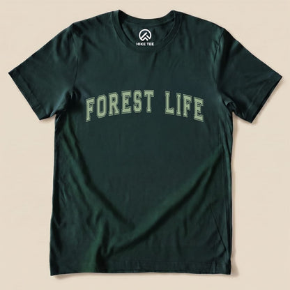 Forest Life Shirt Hike Tee T-Shirt Forest / S