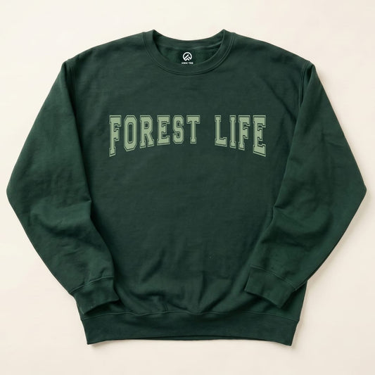 Forest Life Sweatshirt Hike Tee Sweatshirt Forest Green / S