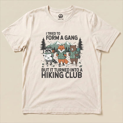 Form a Gang Hiking Shirt Hike Tee T-Shirt Natural / S