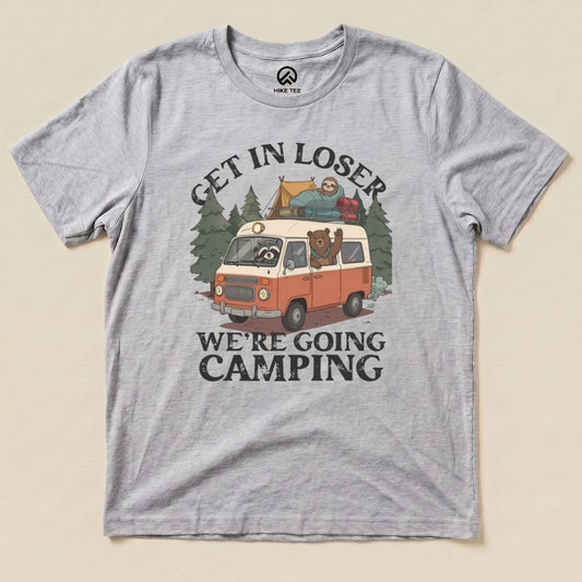 Get In Loser Camping Shirt Hike Tee T-Shirt Athletic Heather / S