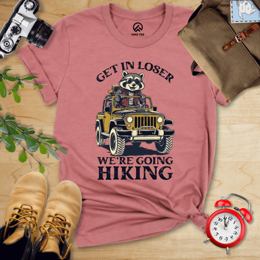 Hike Tee T-Shirt Heather Mauve / S Get in Loser, We'r Going Hiking Shirt