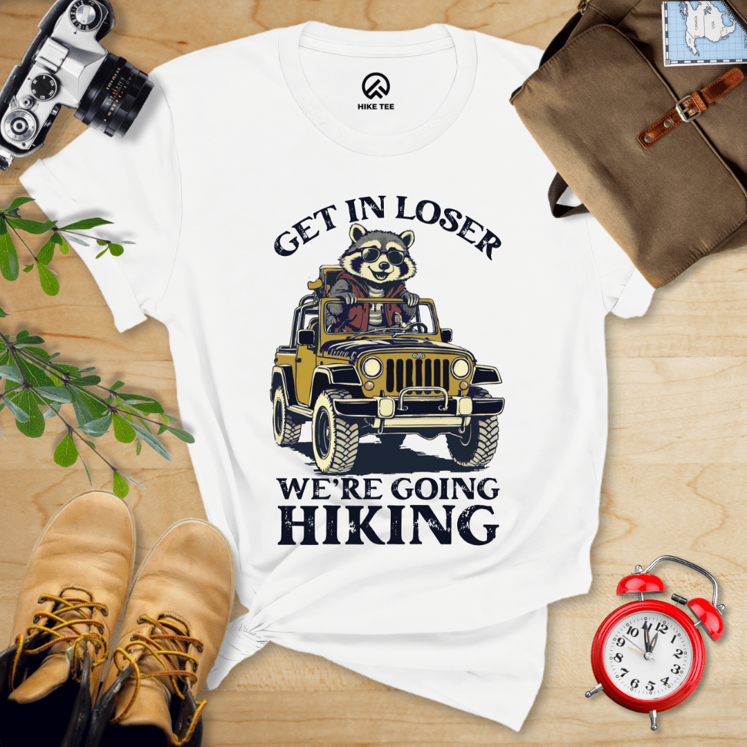 Hike Tee T-Shirt White / S Get in Loser, We'r Going Hiking Shirt