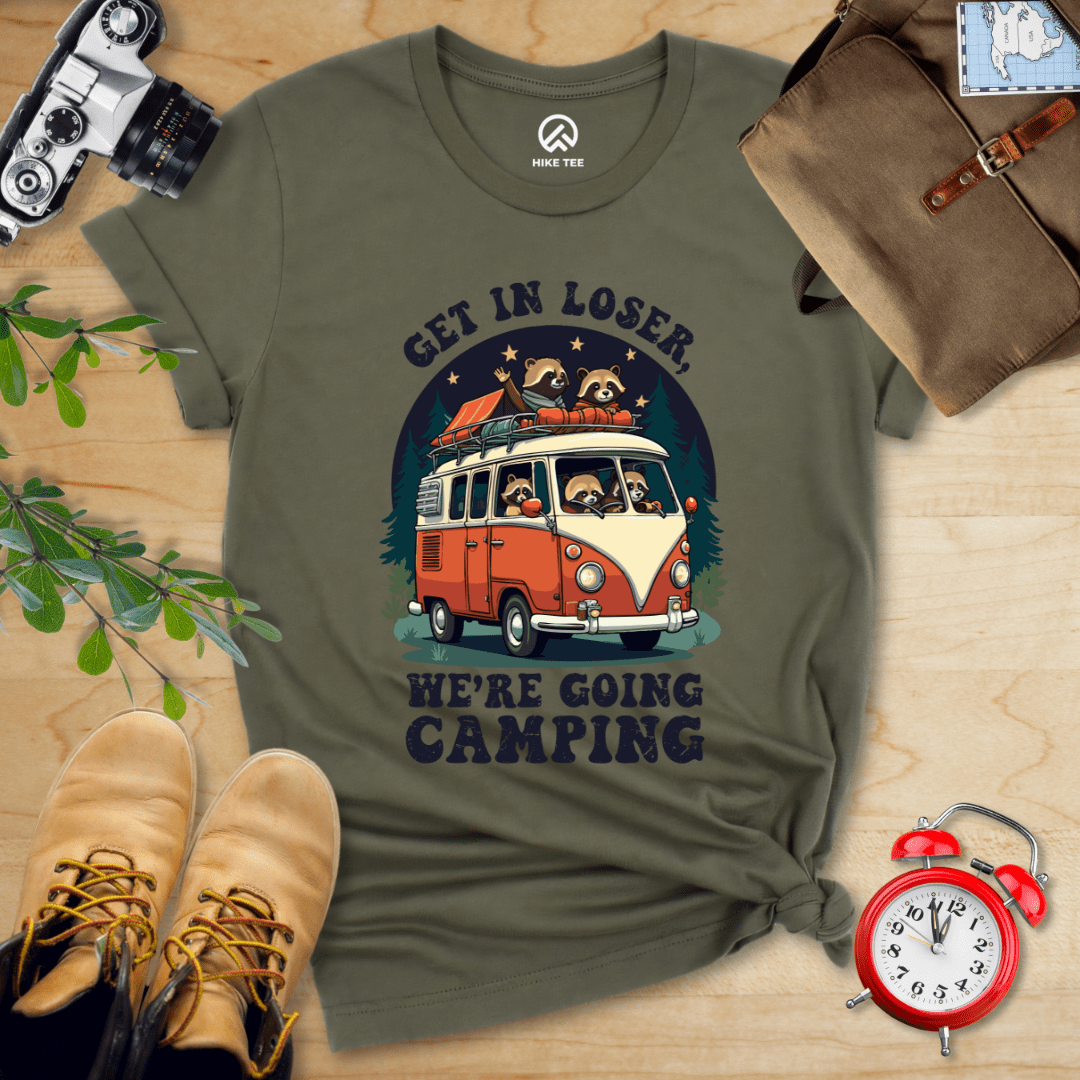Hike Tee T-Shirt Military Green / S Get in Loser, We're Going Camping Shirt