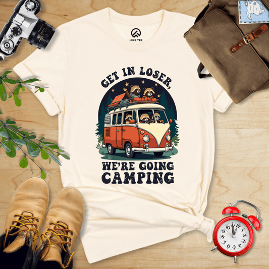 Hike Tee T-Shirt Natural / S Get in Loser, We're Going Camping Shirt