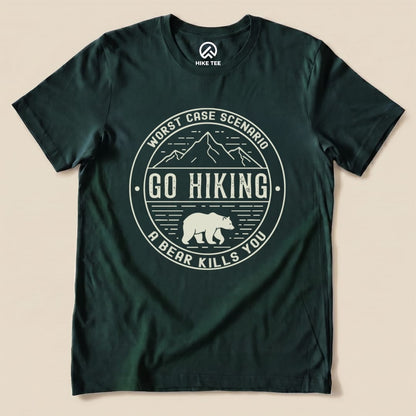 Printify T-Shirt Forest / S Go Hiking Worst Case Scenario Shirt