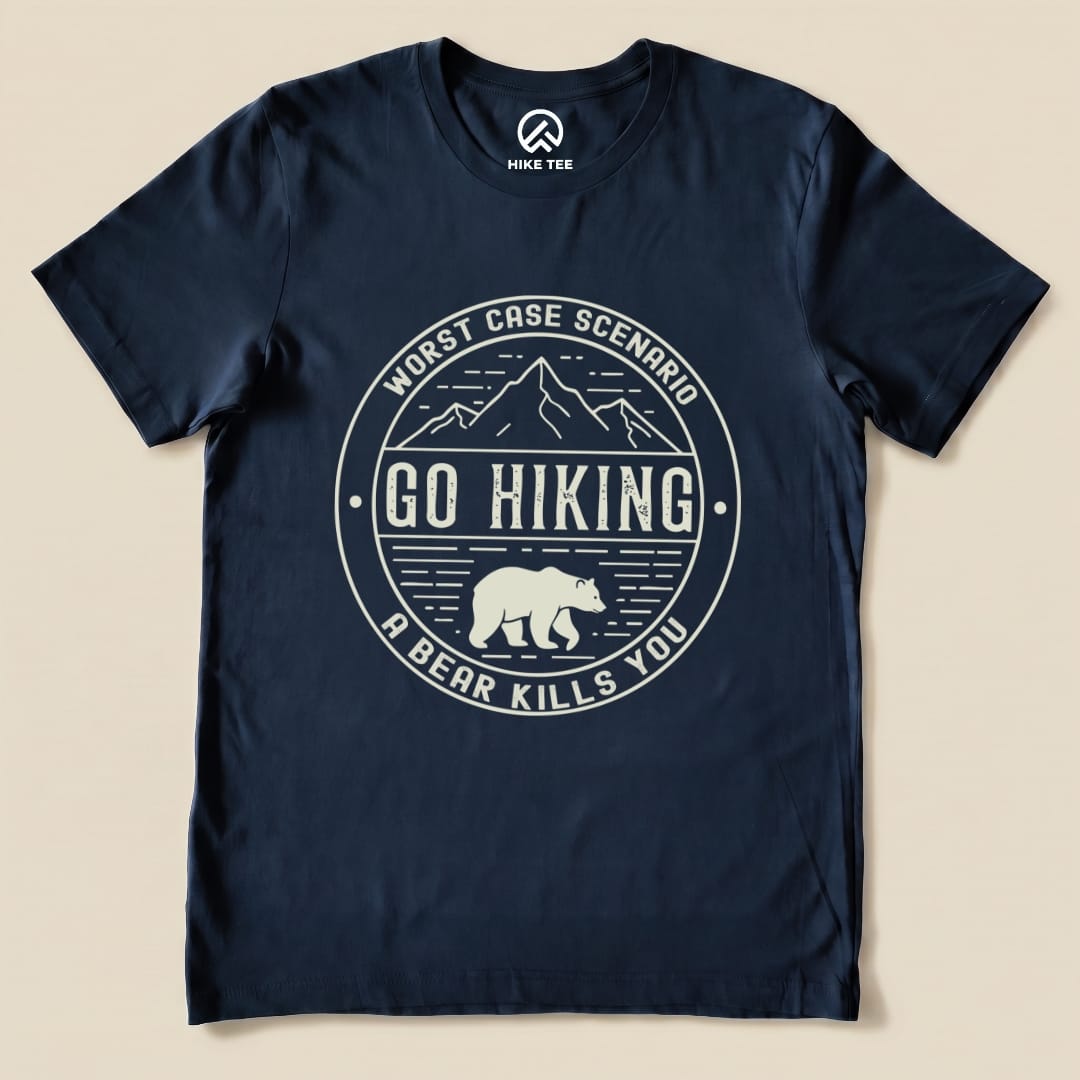 Printify T-Shirt Navy / S Go Hiking Worst Case Scenario Shirt
