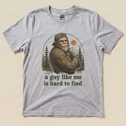 Guy like me is hard to find Shirt Hike Tee T-Shirt Athletic Heather / S