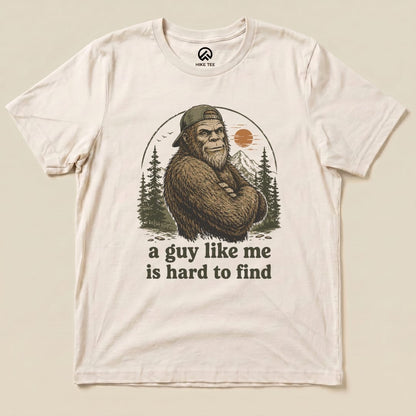 Guy like me is hard to find Shirt Hike Tee T-Shirt Natural / S