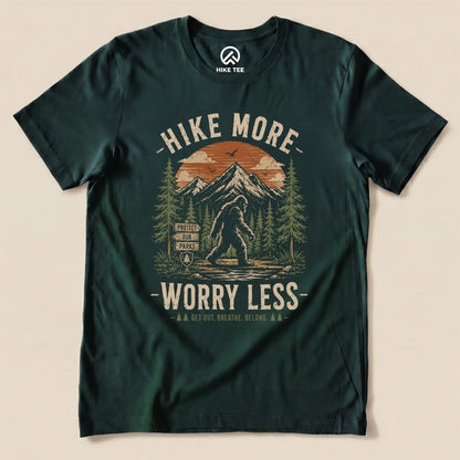 Hike More, Worry Less Bigfoot Shirt Hike Tee T-Shirt Forest / S