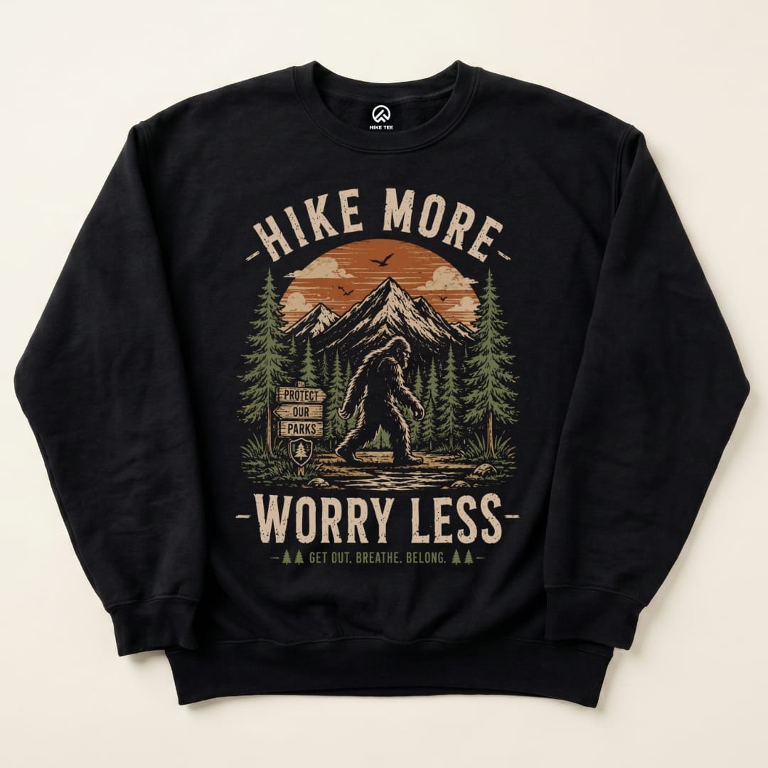 Hike More, Worry Less Bigfoot Sweatshirt in Black