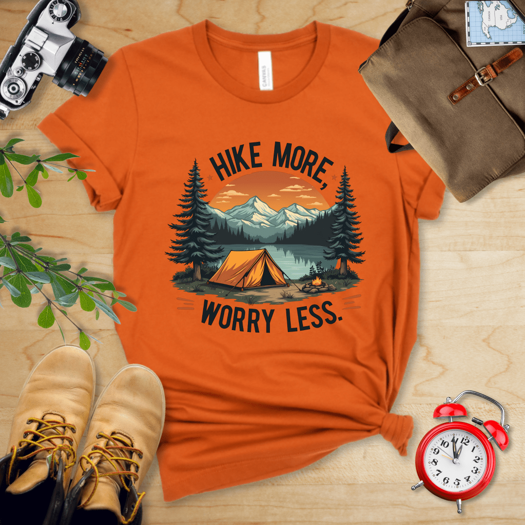 Printify T-Shirt Autumn / S Hike More, Worry Less Shirt