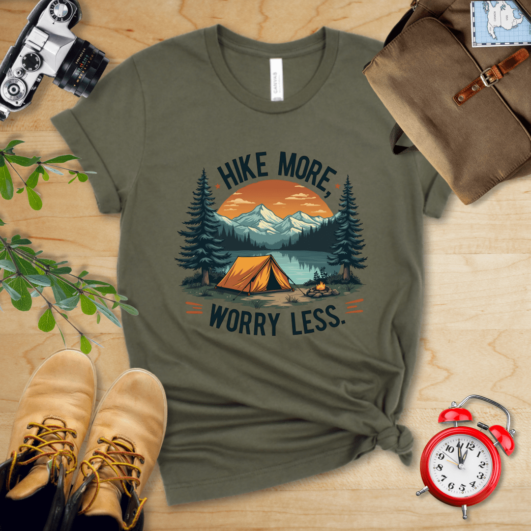 Printify T-Shirt Military Green / S Hike More, Worry Less Shirt