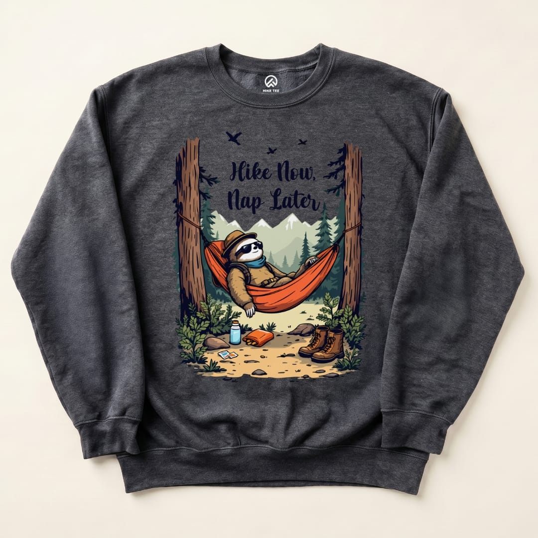 Hike Now, Nap Later Sweatshirt Hike Tee Sweatshirt Dark Heather / S