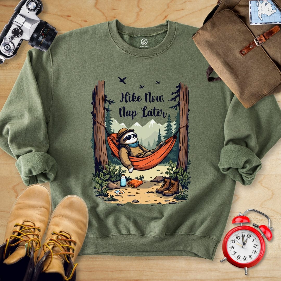 Hike Tee Sweatshirt Military Green / S Hike Now, Nap Later Sweatshirt