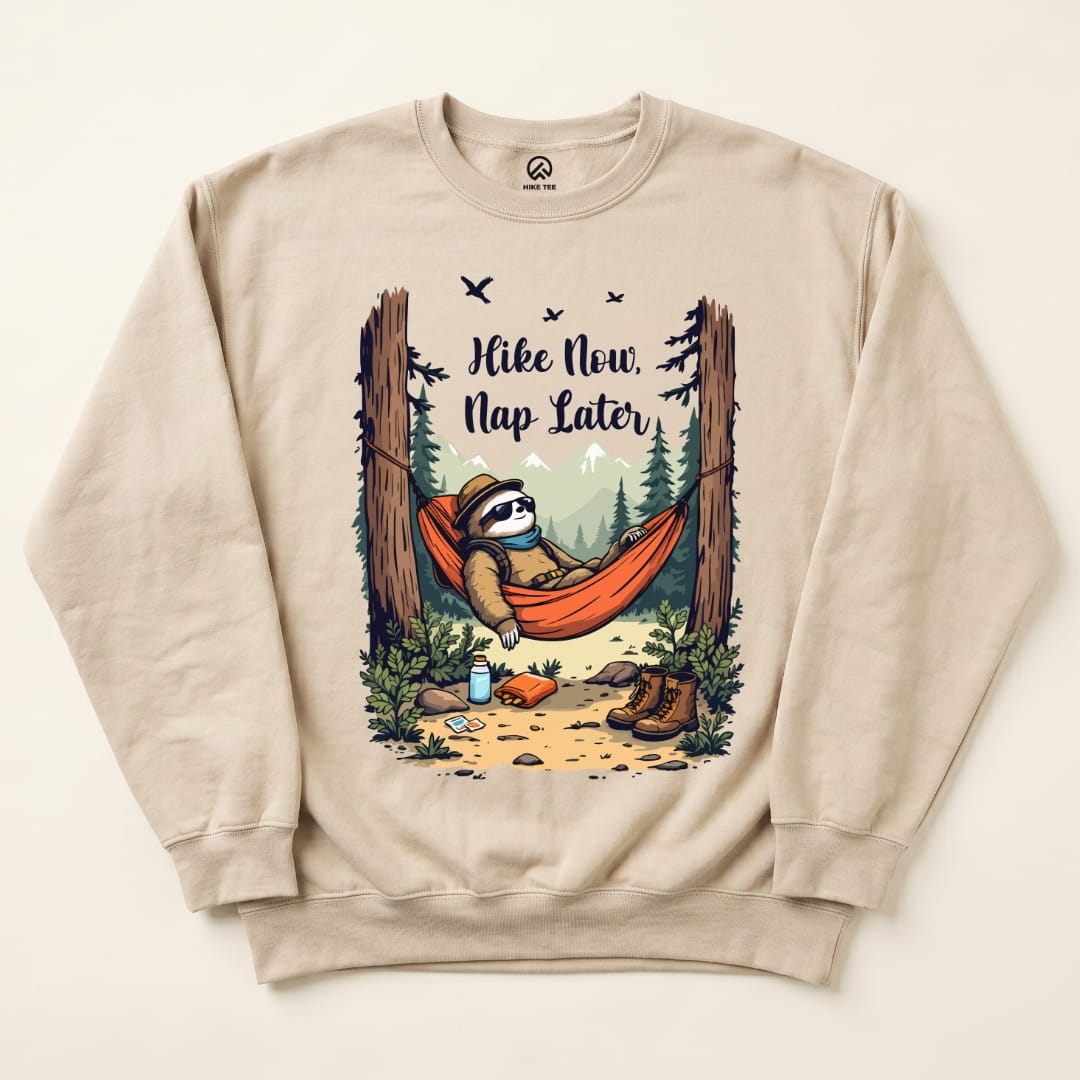 Hike Now, Nap Later Sweatshirt Hike Tee Sweatshirt Sand / S