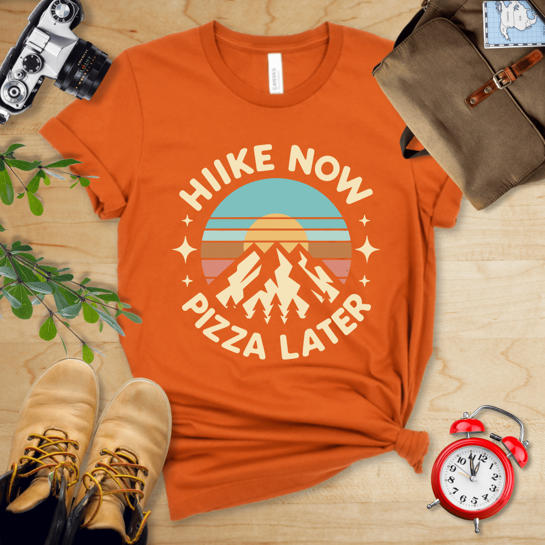 Printify T-Shirt Autumn / S Hike Now Pizza Later Shirt