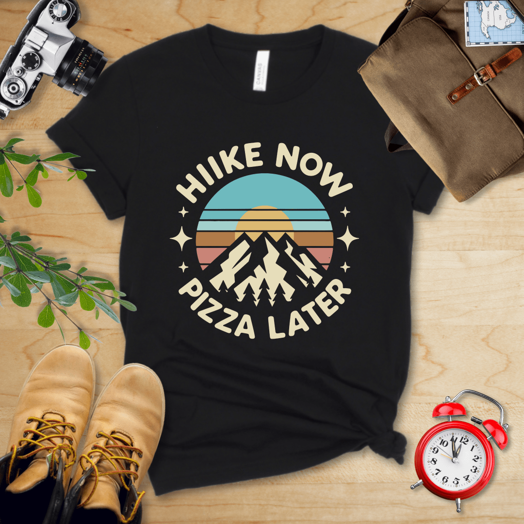 Printify T-Shirt Black / S Hike Now Pizza Later Shirt