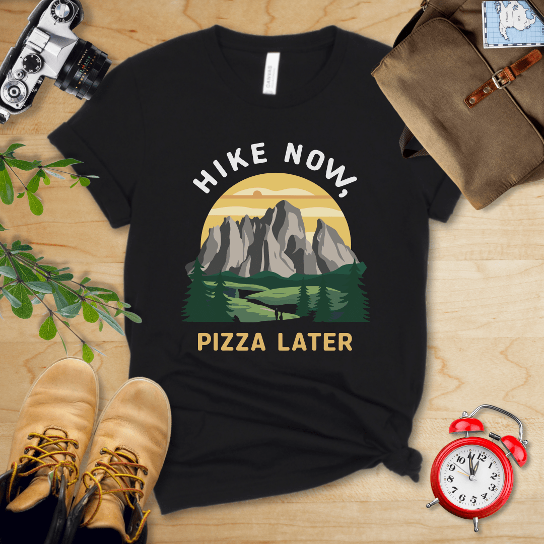 Printify T-Shirt Black / S Hike Now Pizza Later Shirt