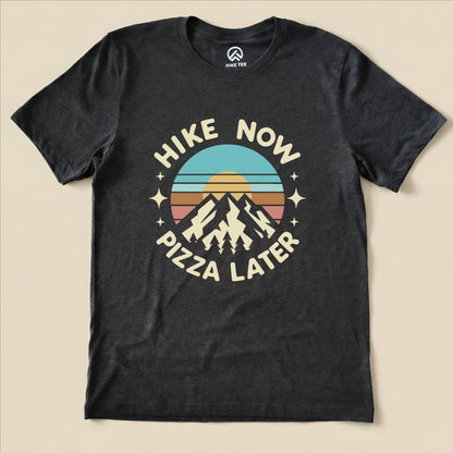 Printify T-Shirt Dark Grey Heather / S Hike Now Pizza Later Shirt