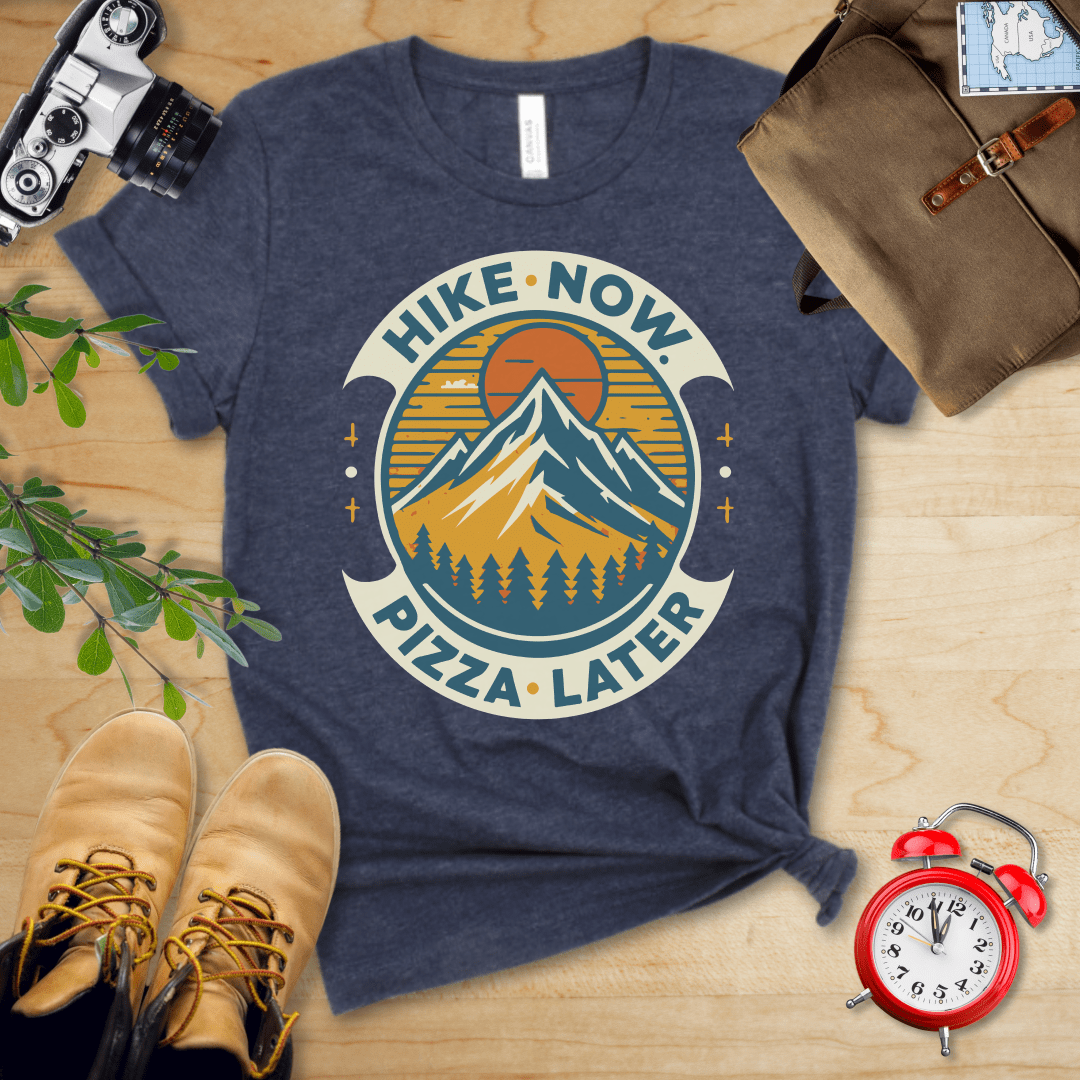 Printify T-Shirt Heather Navy / S Hike Now Pizza Later Shirt