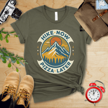 Printify T-Shirt Military Green / S Hike Now Pizza Later Shirt