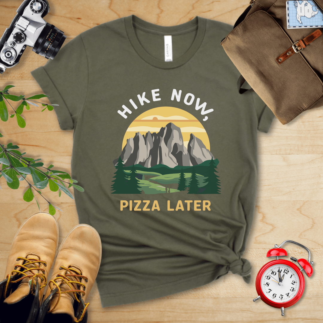 Printify T-Shirt Military Green / S Hike Now Pizza Later Shirt