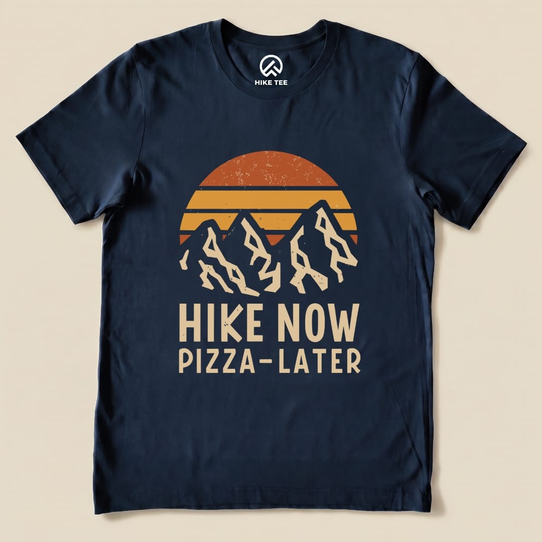 Hike Now Pizza Later Shirt Hike Tee T-Shirt Navy / S