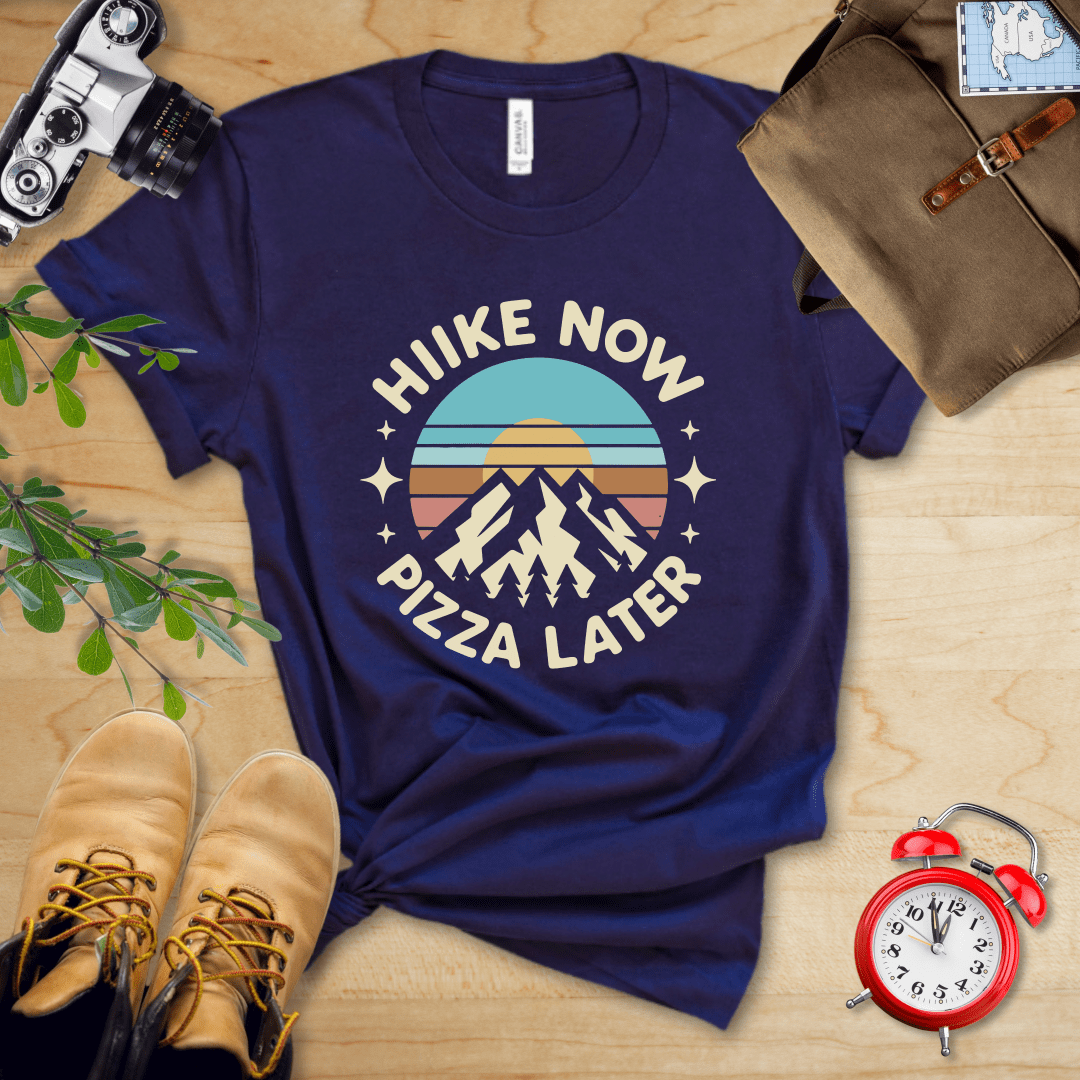 Printify T-Shirt Navy / S Hike Now Pizza Later Shirt