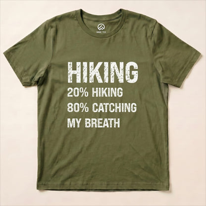 Hiking Catching Breath Shirt Hike Tee T-Shirt Military Green / S