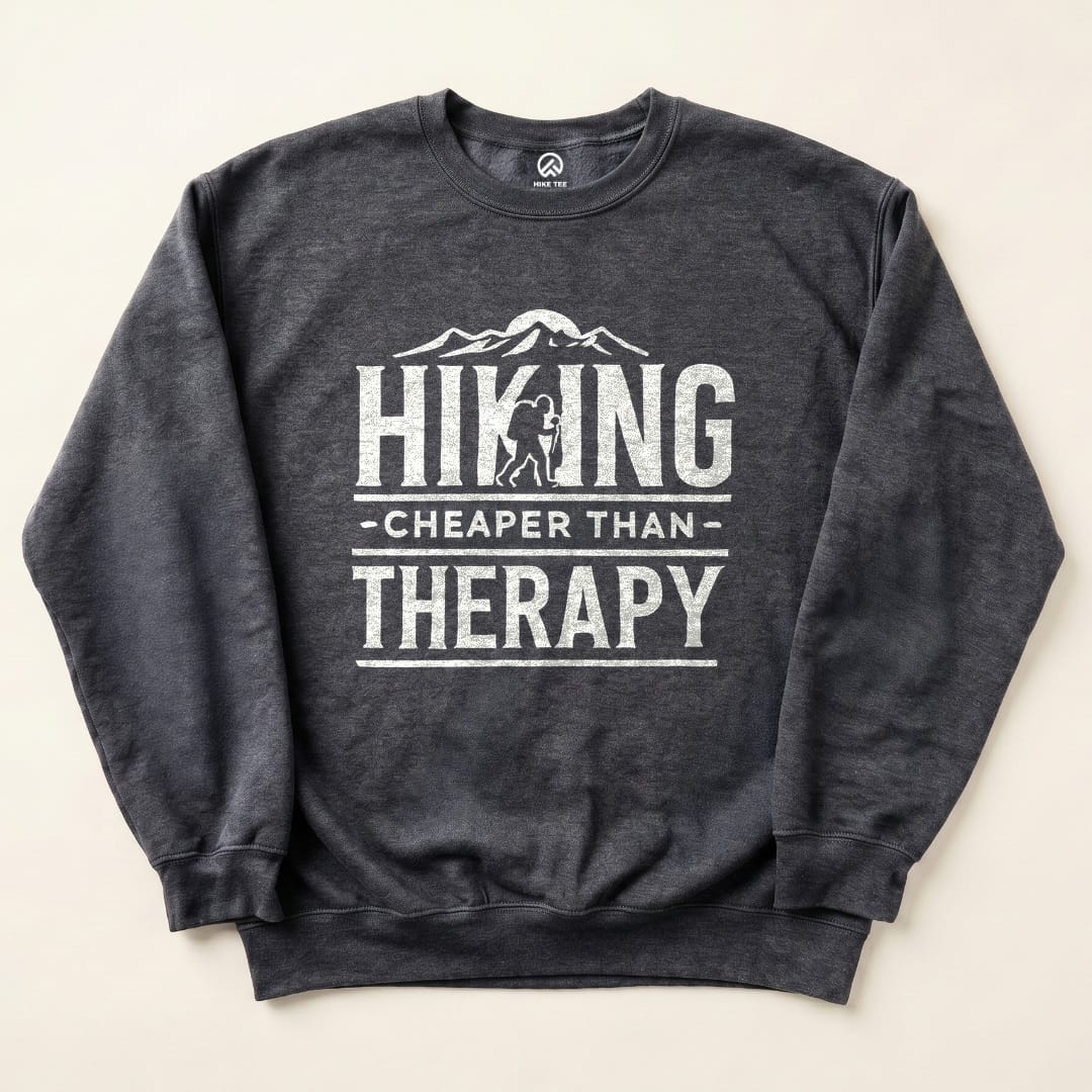 Hiking Cheaper Than Therapy Sweatshirt - Dark Heather